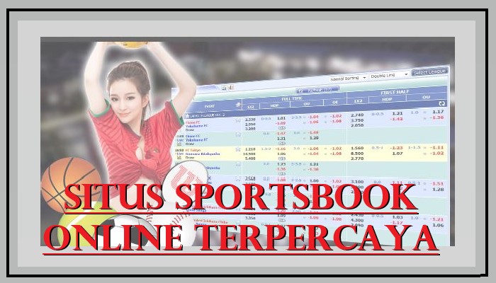 Judi Sportsbook Online Uang Asli Terpercaya