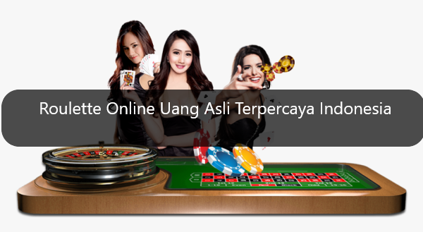 Roulette Online Uang Asli